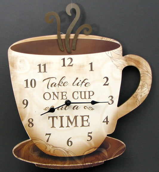 Coffee Clock "Take Life One Cup at a Time"