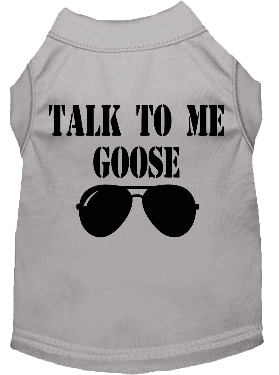 Talk to me Goose Screen Print Dog Shirt Grey XXL