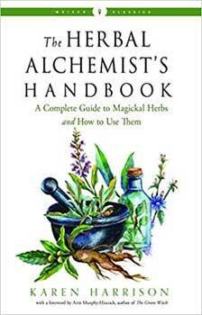 Herbal Alchemist's Handbook by Karen Harrison